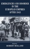 Holland, R: Emergencies and Disorder in the European Empires