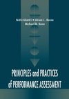 Principles and Practices of Performance Assessment