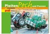 Pleiten, Pech und Pannen