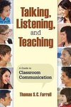 Farrell, T: Talking, Listening, and Teaching