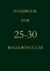 Handbook for 25-30 Rolls-Royce Car