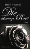 Die schwarze Rose