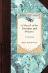 A Manual of the Principles and Practice