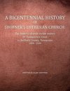 A Bicentennial History of Shofner's Lutheran Church