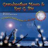 Grandmother Moon & Roy G. Biv