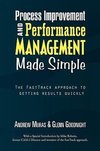 Process Improvement & Performance Management Made Simple