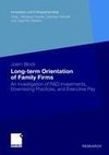 Long-term Orientation of Family Firms