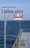 Lieber eine Insel