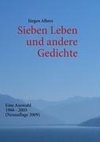 Sieben Leben und andere Gedichte