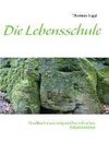 Die Lebensschule