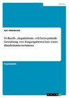 Verkaufs-, akquisitions-, erlebnisoptimale Gestaltung von Eingangsbereichen eines Handelsunternehmens