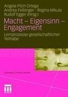 Macht - Eigensinn - Engagement