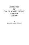 Marriages of Isle of Wight County, Virginia, 1628-1800