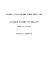 Contributions for the Genealogies of the First Settlers of the Ancient County of Albany [Ny], from 1630 to 1800