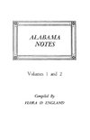 Alabama Notes, Volumes 1 and 2