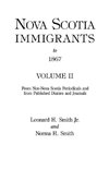 Nova Scotia Immigrants to 1867, Volume II