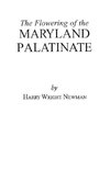 The Flowering of the Maryland Palatinate