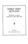 Early Ohio Settlers Purchasers of Land in Southwestern Ohio, 1800-1840