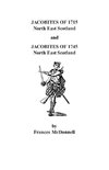 Jacobites of 1715 and 1745. North East Scotland