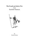 The French and Indian War from Scottish Sources