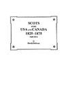 Scots in the USA and Canada, 1825-1875. Part Five