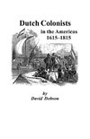 Dutch Colonists in the Americas, 1615-1815