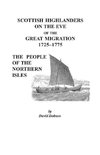 Scottish Highlanders on the Eve of the Great Migration, 1725-1775