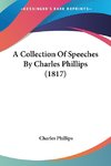 A Collection Of Speeches By Charles Phillips (1817)