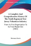 A Complete And Comprehensive History Of The Ninth Regiment New Jersey Volunteers Infantry