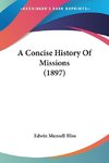 A Concise History Of Missions (1897)