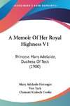 A Memoir Of Her Royal Highness V1