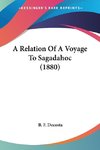 A Relation Of A Voyage To Sagadahoc (1880)