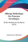 Abbrege Methodique Des Principes Heraldiques