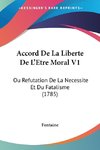 Accord De La Liberte De L'Etre Moral V1