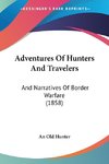 Adventures Of Hunters And Travelers