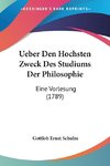 Ueber Den Hochsten Zweck Des Studiums Der Philosophie