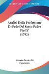 Analisi Della Professione Di Fede Del Santo Padre Pio IV (1792)