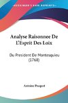 Analyse Raisonnee De L'Esprit Des Loix