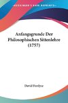 Anfangsgrunde Der Philosophischen Sittenlehre (1757)