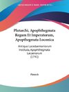 Plutarchi, Apophthegmata Regum Et Imperatorum, Apopthegmata Loconica