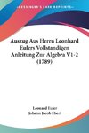 Auszug Aus Herrn Leonhard Eulers Vollstandigen Anleitung Zur Algebra V1-2 (1789)