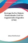 Beytrage Zu Der Historie Frankenlandes Und Der Angranzenden Gegenden (1762)