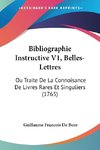 Bibliographie Instructive V1, Belles-Lettres