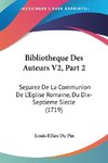 Bibliotheque Des Auteurs V2, Part 2