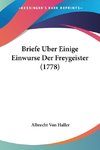 Briefe Uber Einige Einwurse Der Freygeister (1778)