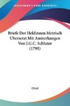 Briefe Der Heldinnen Metrisch Ubersetzt Mit Anmerkungen Von J.G.C. Schluter (1795)