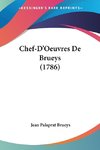 Chef-D'Oeuvres De Brueys (1786)