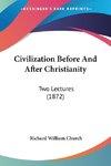 Civilization Before And After Christianity