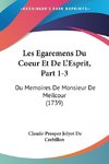 Les Egaremens Du Coeur Et De L'Esprit, Part 1-3