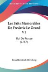 Les Faits Memorables De Frederic Le Grand V1